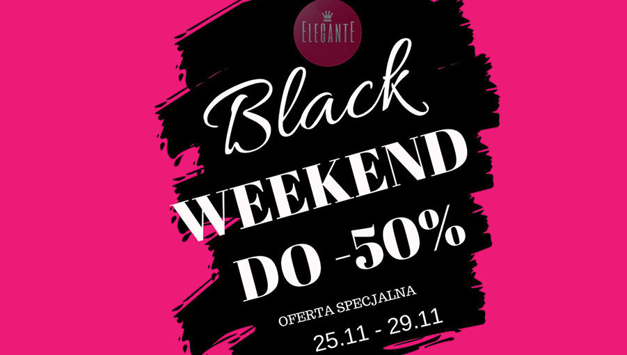 U nas BLACK WEEKEND trwa cały tydzień